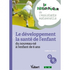 le-developpement-et-la-sante-de-l-enfant-de-0-a-6-ans
